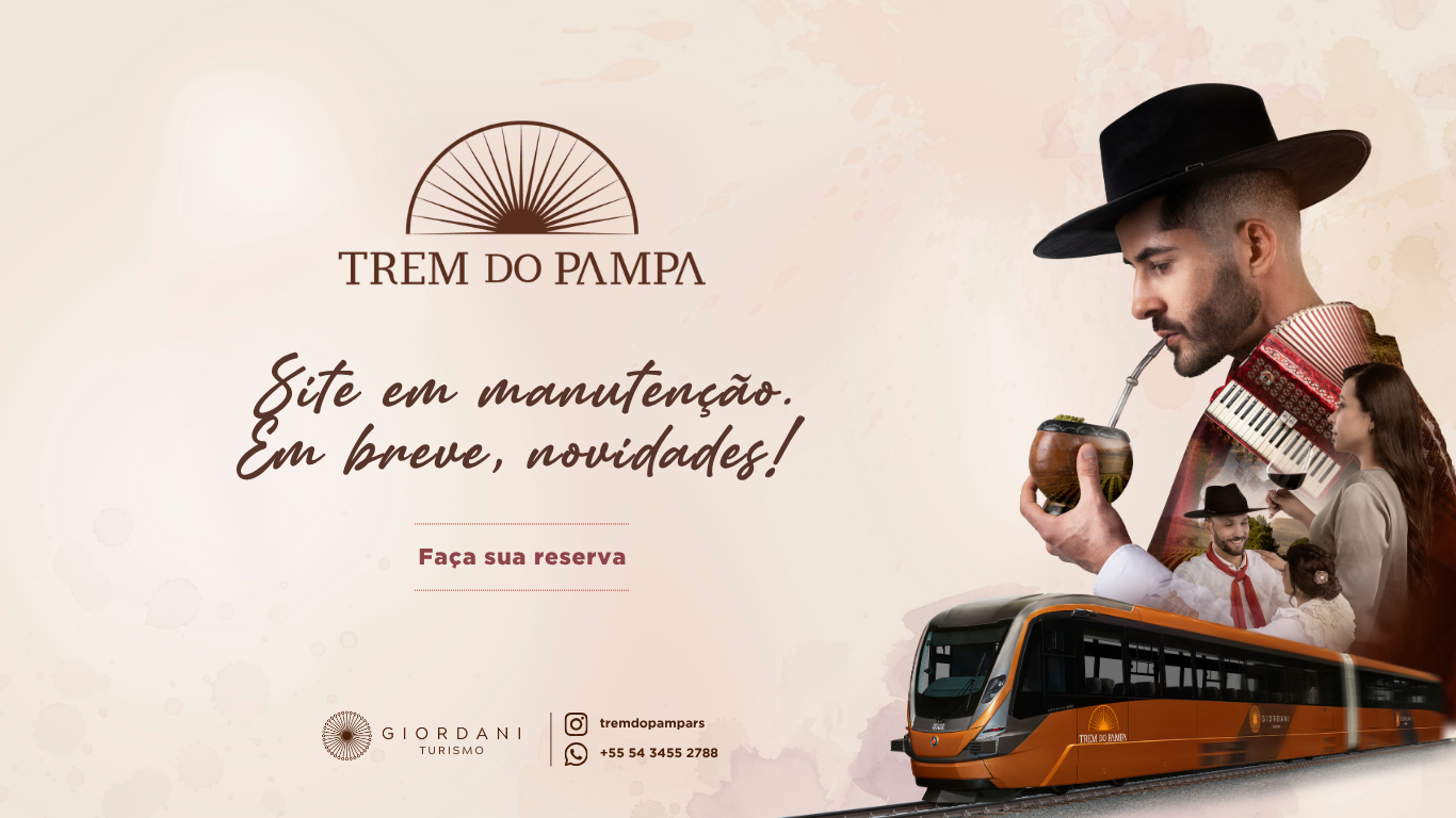 Trem do Pampa – Site em manutenção. Em breve, novidades!